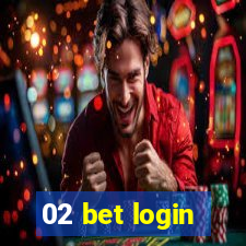 02 bet login